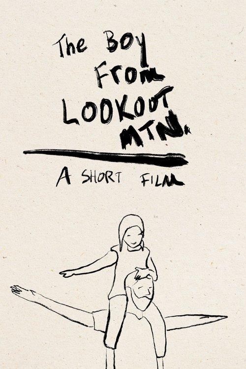 The Boy from Lookout Mountain film afişi