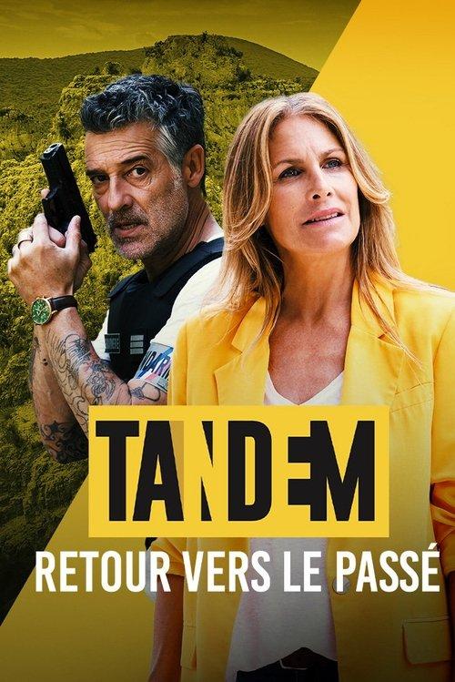 Tandem - Retour vers le passé film afişi