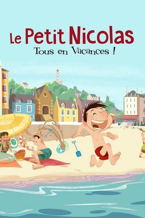 Le Petit Nicolas: tous en vacances ! dizi afişi
