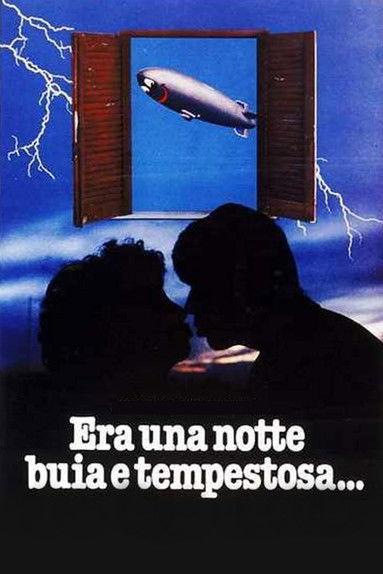 Era una notte buia e tempestosa... film afişi