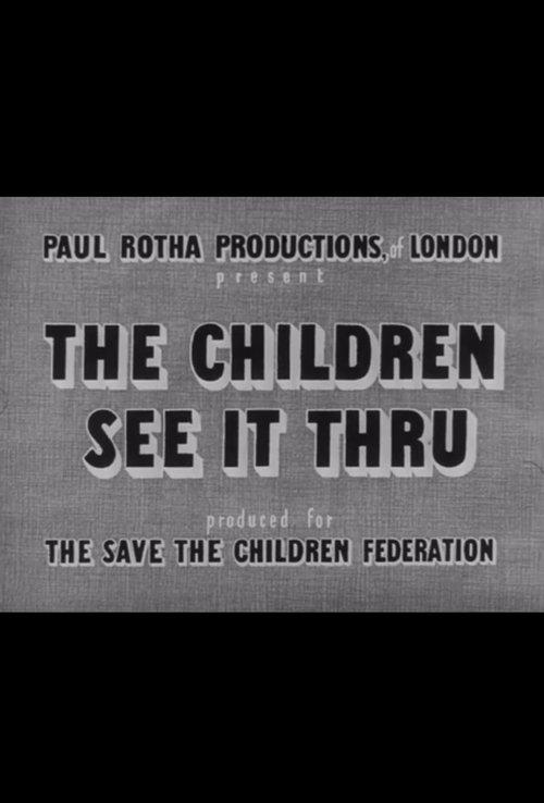 The Children See It Through film afişi