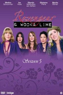 Rozengeur & Wodka Lime Sezon 5