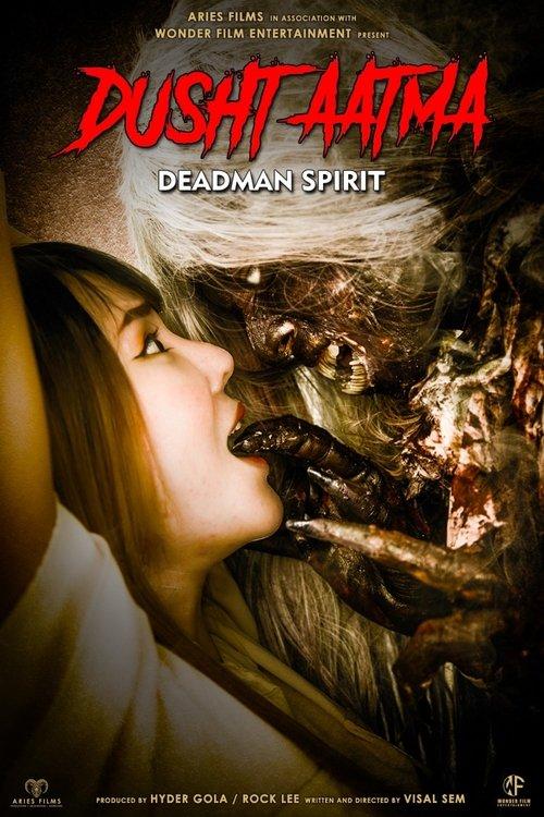 Dusht Aatma: Deadman Spirit film afişi