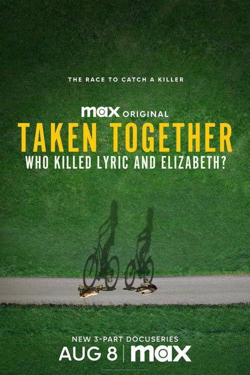 Taken Together: Who Killed Lyric and Elizabeth? Sezon 1