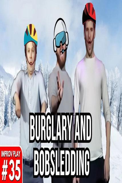 Burglary and Bobsledding film afişi