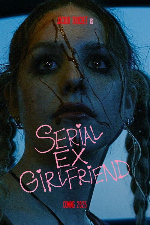 SERIAL EX-GIRLFRIEND film afişi