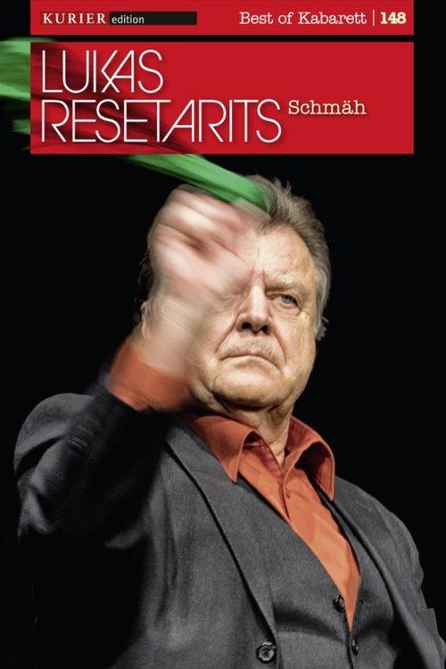 Lukas Resetarits - Schmäh film afişi
