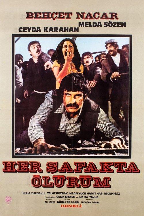 Her Şafakta Ölürüm film afişi