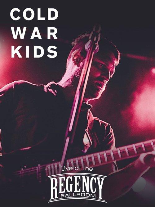 Cold War Kids: Live at The Regency Ballroom film afişi