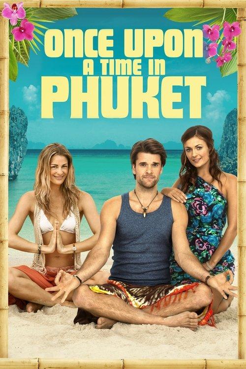 Once Upon a Time in Phuket film afişi