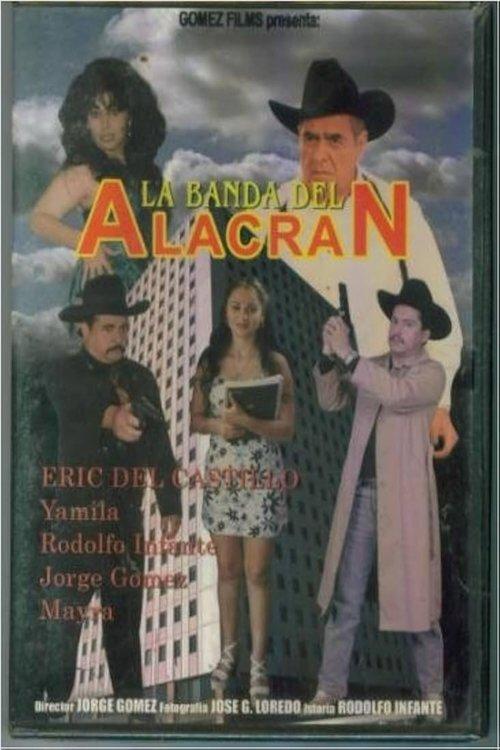 La banda del alacrán film afişi