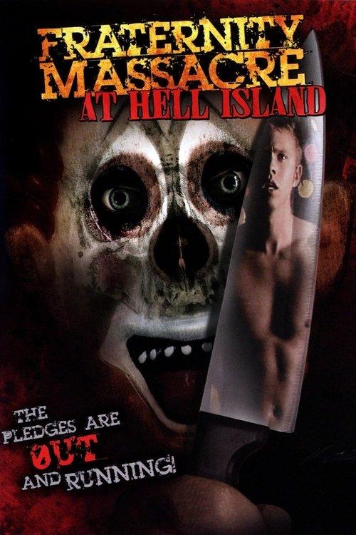 Fraternity Massacre at Hell Island film afişi