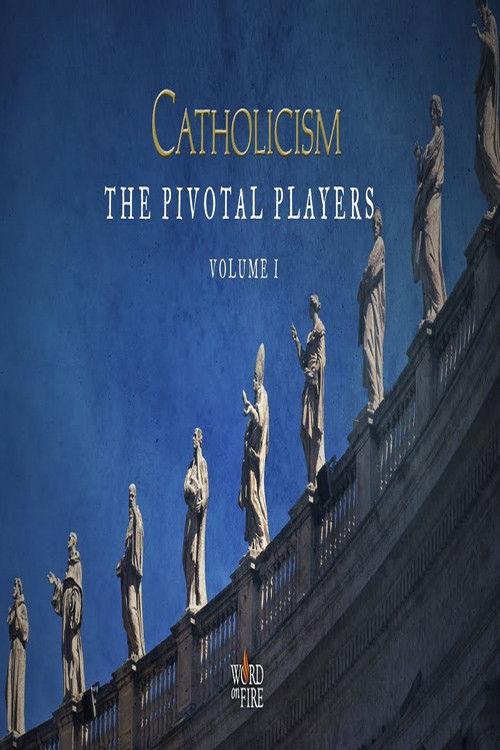 Catholicism: The Pivotal Players Sezon 1