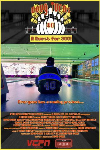 Doug Turns 40: A Quest for 300! film afişi