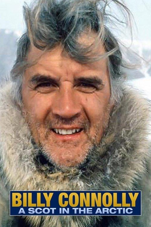 Billy Connolly: A Scot in the Arctic film afişi