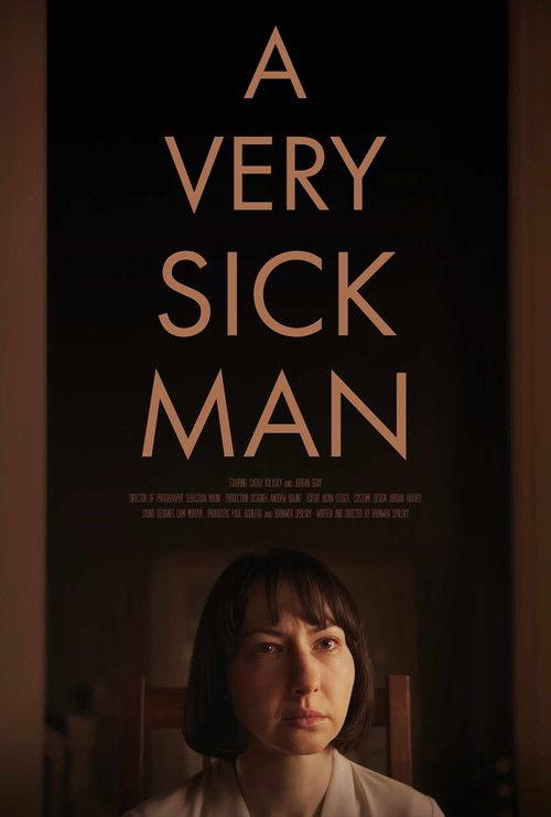 A Very Sick Man film afişi
