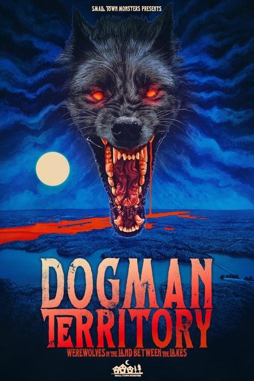 Dogman Territory: Werewolves in the Land Between the Lakes film afişi