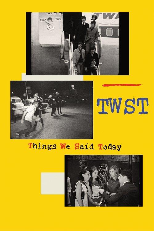 TWST / Things We Said Today film afişi