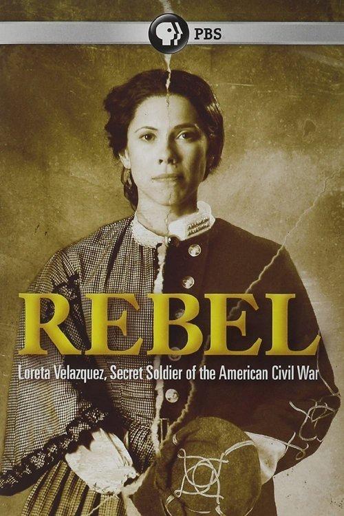 Rebel: Loreta Velazquez, Secret Soldier of the American Civil War film afişi