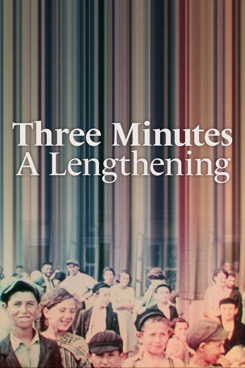 Three Minutes: A Lengthening film afişi