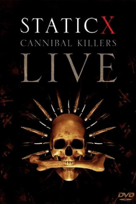 Static-X: Cannibal Killers Live film afişi