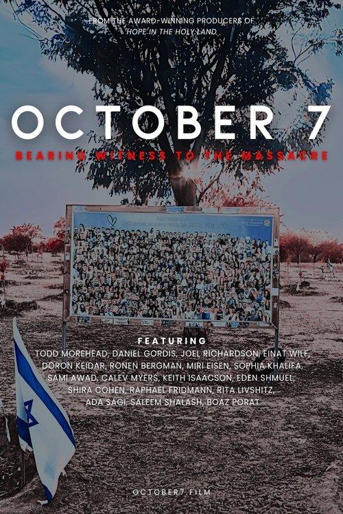 October 7: Bearing Witness to the Massacre film afişi