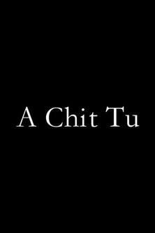 A Chit Tu film afişi