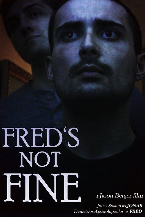 Fred's Not Fine film afişi