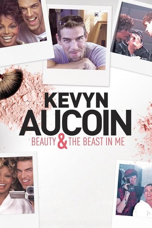 Kevyn Aucoin Beauty & the Beast in Me film afişi