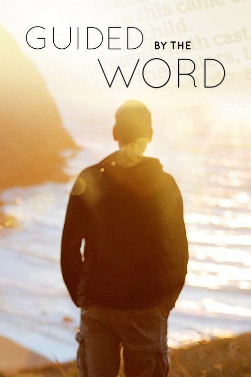Guided by the Word film afişi