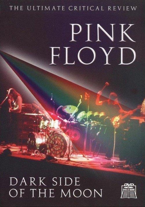 Pink Floyd: Dark Side of the Moon - The Ultimate Critical Review film afişi