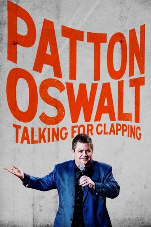 Patton Oswalt: Talking for Clapping film afişi