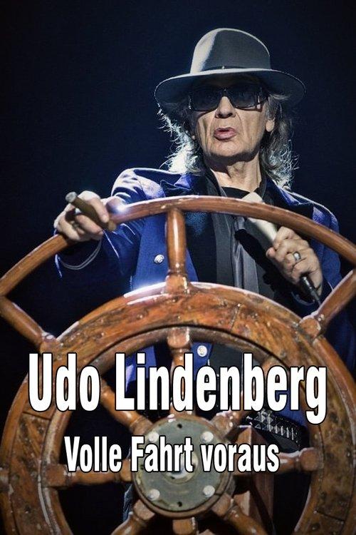 Udo Lindenberg: Volle Fahrt voraus - Begegnungen auf dem Lindischen Ozean film afişi
