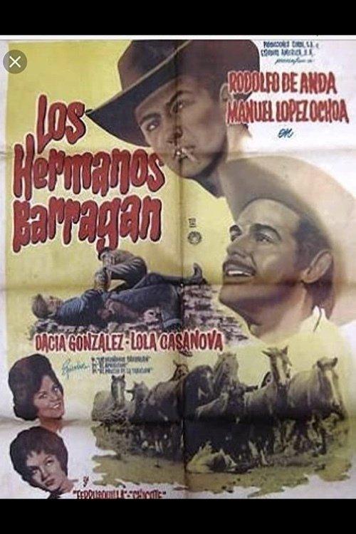 Los hermanos Barragán film afişi