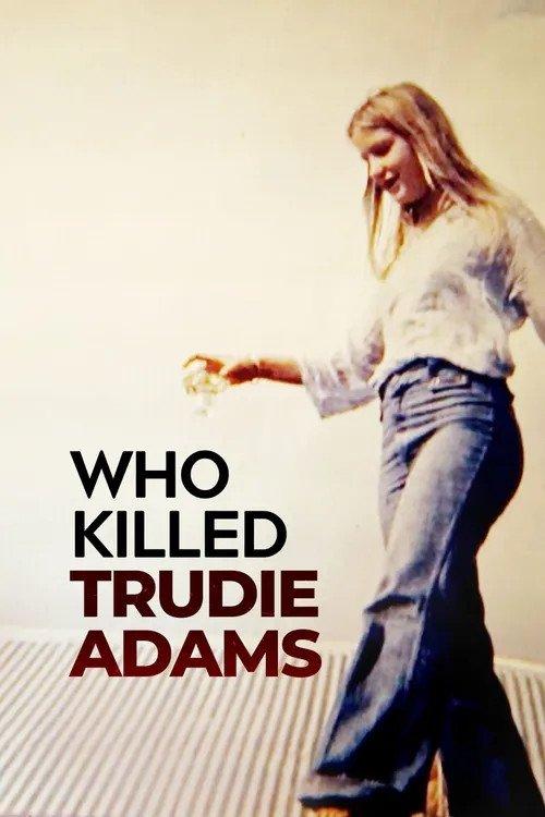 Who Killed Trudie Adams? dizi afişi