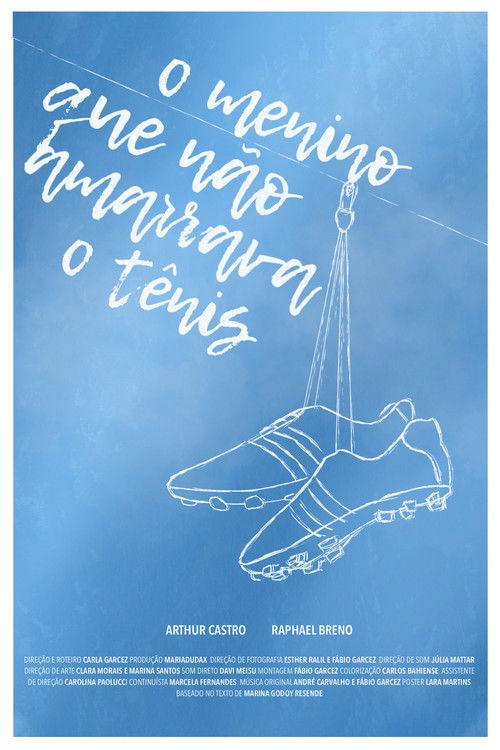 O Menino Que Não Amarrava o Tênis film afişi