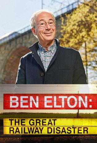 Ben Elton: The Great Railway Disaster film afişi