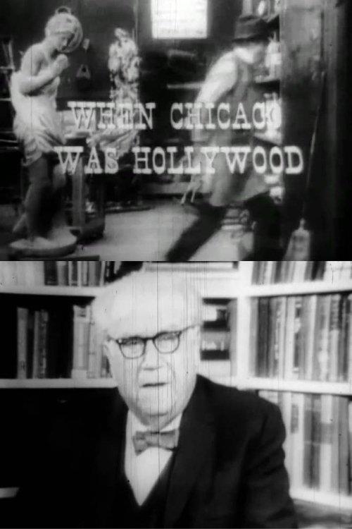 When Chicago Was Hollywood film afişi