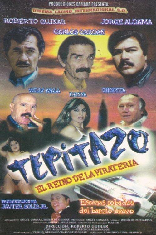 Tepitazo: El Reino De La Pirateria film afişi