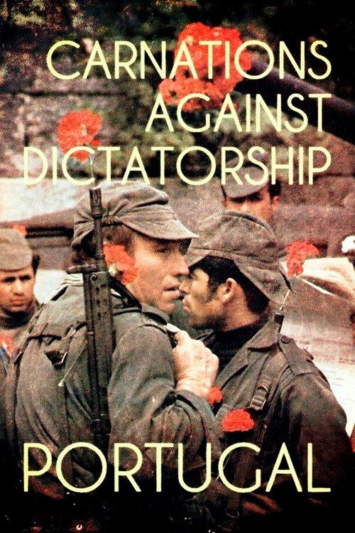 Portugal: Carnations Against Dictatorship film afişi