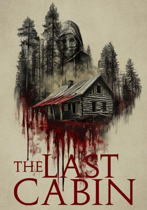 The Last Cabin film afişi