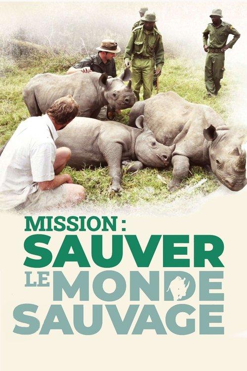 Mission : sauver le monde sauvage dizi afişi