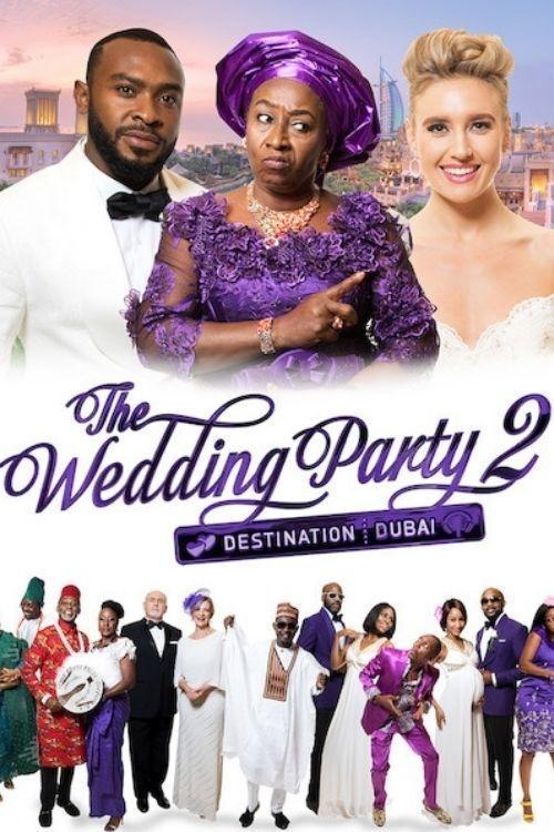 The Wedding Party 2: Destination Dubai film afişi