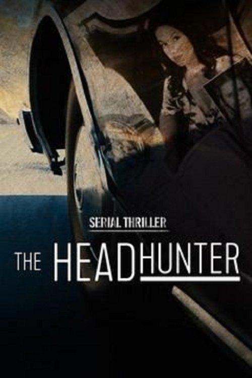 Serial Thriller: The Head Hunter dizi afişi