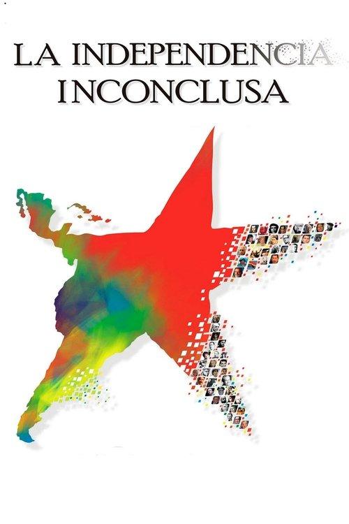 The Inconclusive Independence film afişi