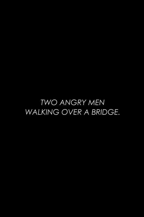 Two Angry Men Walking Over a Bridge film afişi