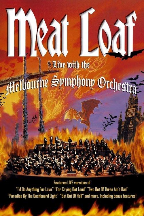 Meat Loaf: Live with the Melbourne Symphony Orchestra film afişi