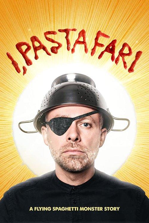 I, Pastafari: A Flying Spaghetti Monster Story film afişi