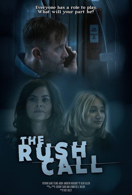 The Rush Call film afişi