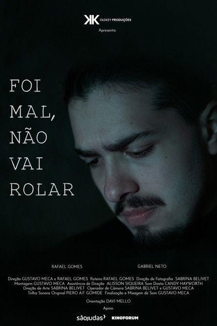 Foi mal, não vai rolar film afişi